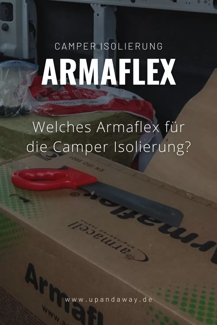 Armaflex XG oder AF für die Camper Isolierung