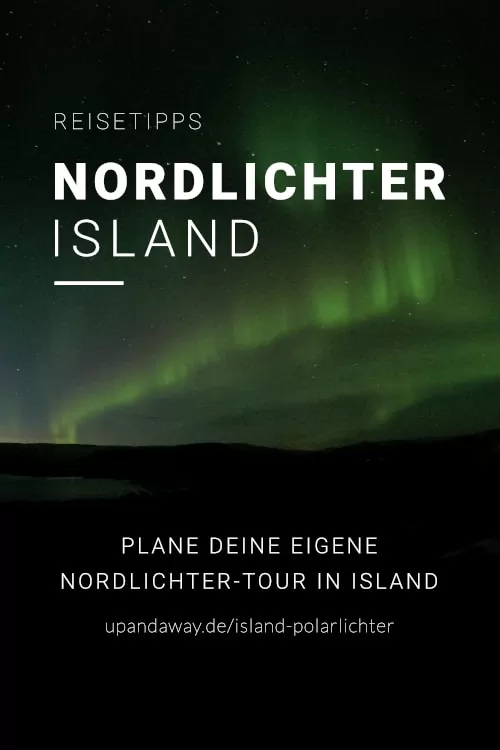 Polarlichter Island: Wann ist die beste Zeit um in Island Nordlichter sehen zu können?